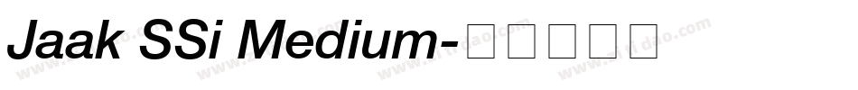 Jaak SSi Medium字体转换
